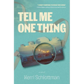 Tell Me One Thing - Paperback