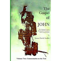 The Gospel of John - Volume Two: The Original Version Restored and Translated - Paperback