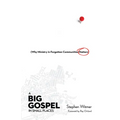 A Big Gospel in Small Places: Why Ministry in Forgotten Communities Matters - Paperback