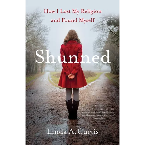 Shunned: How I Lost My Religion and Found Myself - Paperback
