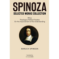 Spinoza Selected Works Collection - Paperback