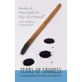 Years of Sadness: Selected Autobiographical Writings of Wang Anyi - Paperback