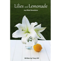 Lilies and Lemonade: Joy-filled Devotions - Paperback