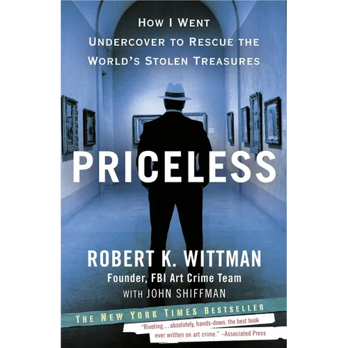 Priceless: Priceless: How I Went Undercover to Rescue the World's Stolen Treasures - Paperback