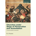 Churches under Siege of Persecution and Assimilation - Paperback