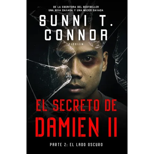 El Secrecto De Damien II: Parte 2: El Lado Oscuro - Paperback