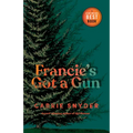 Francie's Got a Gun - Paperback
