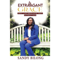 Extravagant Grace: How I Gave Birth Four Times Without Pain - Paperback