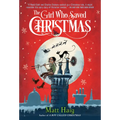 The Girl Who Saved Christmas - Paperback