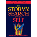 The Stormy Search for the Self: A Guide to Personal Growth Through Transformational Crisis - Paperback