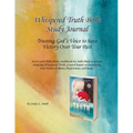 Whispered Truth Bible Study Journal: Trusting God's Voice to have Victory Over Your Past - Paperback