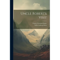 Uncle Robert's Visit - Paperback