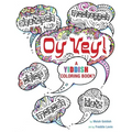 Oy Vey a Yiddish Coloring Book - Paperback