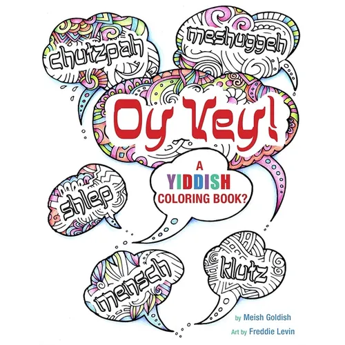 Oy Vey a Yiddish Coloring Book - Paperback