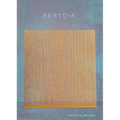 Bertoia: The Metalworker - Hardcover