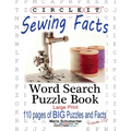 Circle It, Sewing Facts, Word Search, Puzzle Book - Paperback