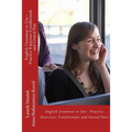 English Grammar in Use - Practice Exercises: Conditionals and Unreal Past - Paperback