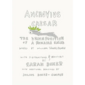 Anchovius Caesar: The Decomposition of a Romaine Salad - Paperback