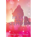 The Heart of My Shepherd - Paperback