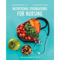Nutritional Foundations for Nursing - Paperback