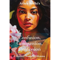 Confusion, Compassion, Confession: A Married Woman's Dilemma - Hardcover