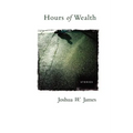 Hours of Wealth - Paperback
