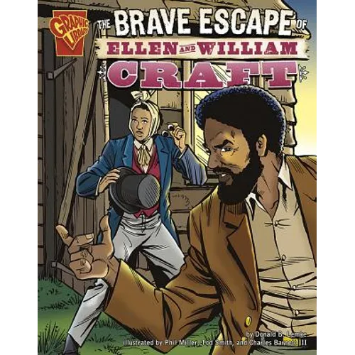 The Brave Escape of Ellen and William Craft - Paperback