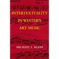 Intertextuality in Western Art Music - Hardcover