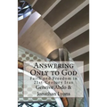 Answering Only to God: Faith and Freedom in 21st-Century Iran - Paperback