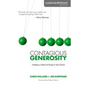 A Contagious Generosity: Creating a Culture of Giving in Your Church - Paperback