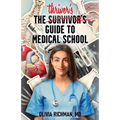 The Thriver's Guide to Medical School - Paperback