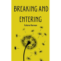 Breaking and Entering - Paperback