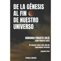 de la Genesis Al Fin de Nuestro Universo: Más Allá del Apocalipsis Terrícola - Paperback