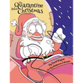 The Quarantine Before Christmas - Hardcover