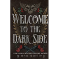 Welcome to the Dark Side Special Edition - Paperback