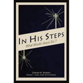 In His Steps: An Annotated Study Edition - Paperback