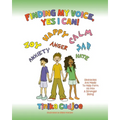 Finding My Voice, Yes I Can!: Obstacles Are Made To Help Form Us Into A Stronger Being - Paperback