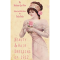 Beauty and Hair Dressing of 1912 - Paperback