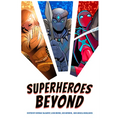 Superheroes Beyond - Paperback