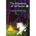 The Adventures of Glitterstar #2: Camping Under the Stars - Paperback
