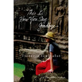 This Is How You Say Goodbye: A Daughter's Memoir - Paperback
