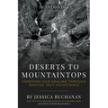 Deserts to Mountaintops: Choosing Our Healing Through Radical Self-Acceptance - Paperback