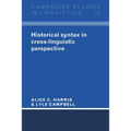 Historical Syntax in Cross-Linguistic Perspective - Paperback