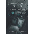 Sugar-Coated Bruises - Paperback