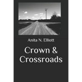 Crown & Crossroads - Paperback
