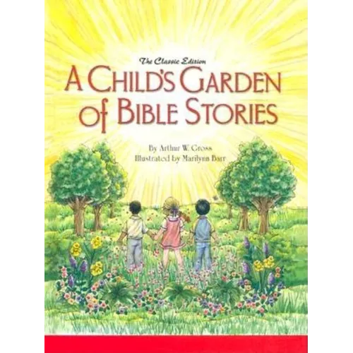 A Child's Garden of Bible Stories (Hb) - Hardcover