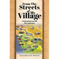 From The Streets of My Village: Celebrating Goa and Our Ancestors - Paperback