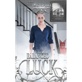Balanced Luck - Paperback