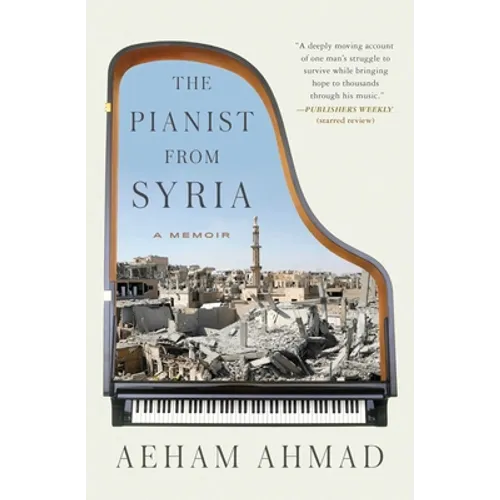 The Pianist from Syria: A Memoir - Paperback
