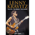 Lenny Kravitz: The Life The Genius The Legend - Paperback